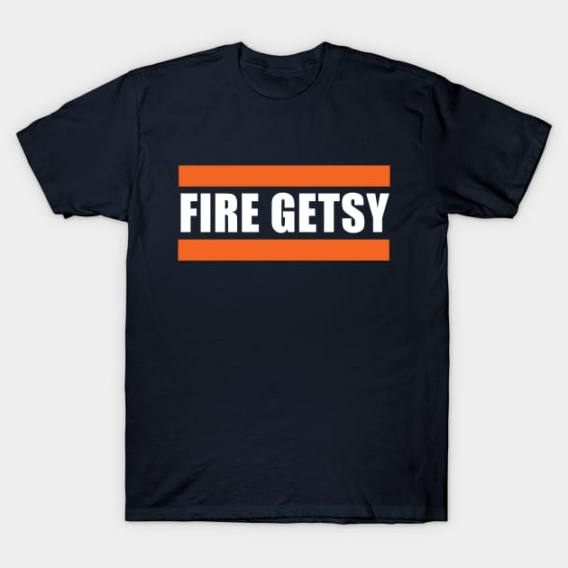 Chicago Fire Getsy T-Shirt by E